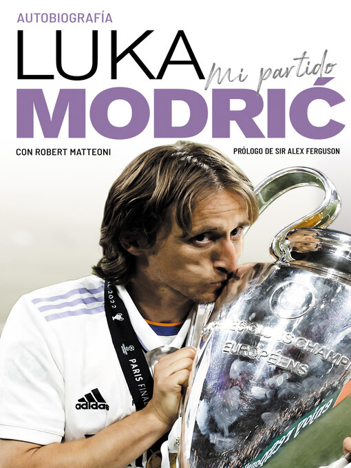 Title details for Mi partido. La autobiografía de Luka Modrić by Luka Modrić - Available